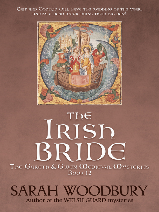 Title details for The Irish Bride by Sarah Woodbury - Available